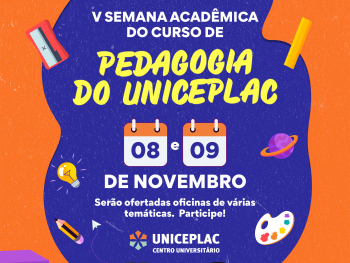 V Semana Acadêmica do Curso de Pedagogia do UNICEPLAC