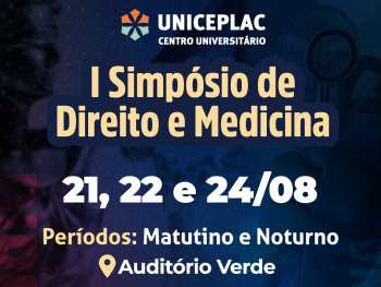 I Simpósio de Direito e Medicina - Caminhos e Soluções